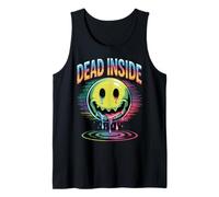 Funny Trippy Dead Inside Quote Sarcasm Meme Gothic Tank Top
