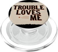 Funny Trouble loves Me Logo for Adults and Kids PopSockets PopGrip for MagSafe