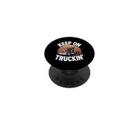 Funny Truck Driver Equipment - Keep On Truckin' PopSockets Adhesive PopGrip