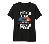 Funny Truck Driver Equipment Trucker By Day Trucker By Night Premium T-Shirt