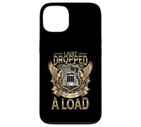 Funny Truck Driver I just Dropped a Load Trucker Case for iPhone 13