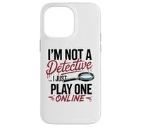 Funny True Crime Armchair Detective Podcast Humor Case for iPhone 14 Pro Max