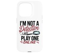 Funny True Crime Armchair Detective Podcast Humor Case for iPhone 15 Pro