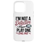 Funny True Crime Armchair Detective Podcast Humor Case for iPhone 15 Pro Max