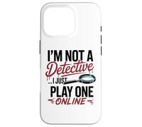 Funny True Crime Armchair Detective Podcast Humor Case for iPhone 16 Pro
