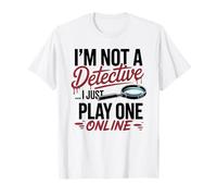 Funny True Crime Armchair Detective Podcast Humor T-Shirt