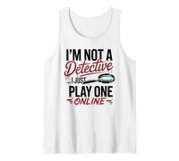 Funny True Crime Armchair Detective Podcast Humor Tank Top