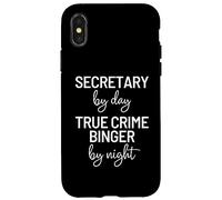 Funny True Crime Lover, Secretary Quote Slogan Case for iPhone X/XS
