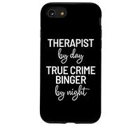 Funny True Crime Lover, Therapist By Day Quote Slogan Case for iPhone SE (2020) / 7 / 8