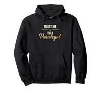 Funny Trust Me Im A Paralegal Legal Assistant Clerk Pullover Hoodie