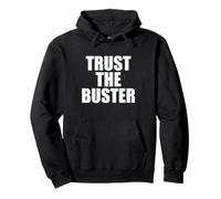 Funny Trust the Buster Northern California Baseball Slogan Pullover Hoodie