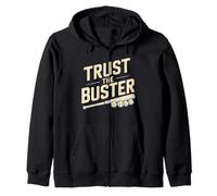 Funny Trust the Buster Northern California Baseball Slogan Zip Hoodie