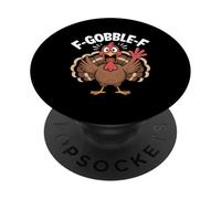 Funny Turkey F GOBBLE F Thanksgiving Humor PopSockets Adhesive PopGrip