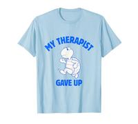 Funny Turtle Therapy Humor Mind Awareness T-Shirt