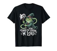 Funny Twas the Tism M'Lord Autism Frog Wizard Funny Tee T-Shirt