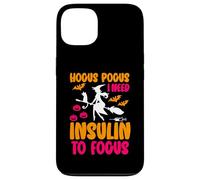 Funny Type 1 Diabetes Hocus Pocus I Need Insulin to Focus Case for iPhone 13