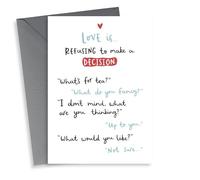 Funny Typography Anniversary Card/Valentines Day Card - Love Is Refusing To Make A Decision - What's For Tea