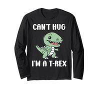 Funny tyrannosaurus dinosaur quote can't hug i'm a t-rex Long Sleeve T-Shirt