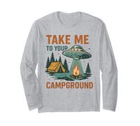 Funny UFO Camping Design Take Me to Your Campground Alien Long Sleeve T-Shirt