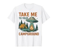 Funny UFO Camping Design Take Me to Your Campground Alien T-Shirt
