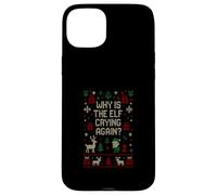 Funny Ugly Christmas Sweater - Why Is the Elf Crying Again? Case for iPhone 15 Plus
