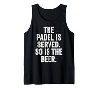 Funny UK Padel T-Shirt Gift Padel is Served Beer is Served Tank Top