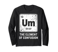Funny Um The Element of Confusion Periodic System Long Sleeve T-Shirt