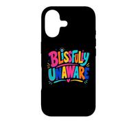 Funny Unaware Blissfully Out Of Touch With Reality Oblivious Case for iPhone 17
