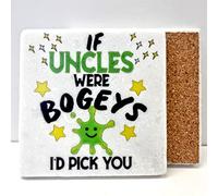 Funny Uncle gift | gift for Uncle | If Uncles were bogeys I'd pick you Marble Coaster, Best Uncle gift