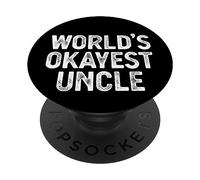 Funny Uncle World's Okayest Uncle PopSockets Adhesive PopGrip