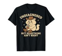 Funny Undiagnosed But Something Ain't Right Cowboy Cat ADHD T-Shirt