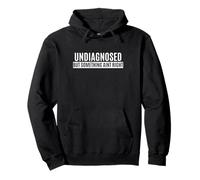 Funny Undiagnosed But Something Ain't Right Mental Health Pullover Hoodie