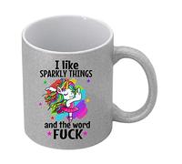 Funny Unicorn Mug - Gift for Friend - I Like Sparkly Things & The Word Fuck -11oz Ceramic Coffee Cup (Glitter Silver)