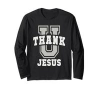 Funny University Thank You Jesus U Graduate Alumni Win Long Sleeve T-Shirt