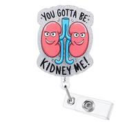 Funny Urologist Doctor Nurse Badge Reel, You Gotta Be Kidney Me ID Badge Holder Retractable Clip, Cute Urology Badge Reel, Nephrologist Name Tag Badge Holder, Nursing Student Badge Reel, Badge Buddy