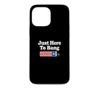 Funny USA Firework Just Here To Bang 4th July United States Case for iPhone 13 Pro Max