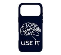 Funny "Use It" Brain Smart Logic Humor IT Thinker Nerd G ase for iPhone 17 Pro Max