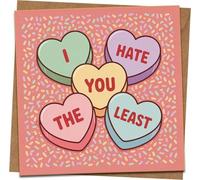 Funny Valentine’s Day Card - Candy Hearts “I Hate You The Least” - Blank Inside, 145mm x 145mm Square Greeting Card with Kraft Envelope for Anniversary, Boyfriend, Girlfriend, Husband, Wife
