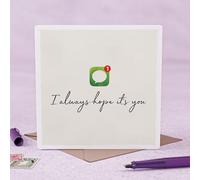 Funny Valentine’s Day Card - “I Always Hope It’s You” - Humorous Valentine Card for Wife, Husband, Partner - Personalised Text Inside - 148mm Square with Envelope