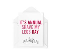 Funny Valentine's Cards, Card for Him for Her Women Men, Annual Shave My Legs Day, Joke Banter Comedy Wife Husband Boyfriend Card CBH433