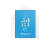 Funny Valentine's Cards Wife or Husband, Birthday Card, I Love You Even When I'm Hangry, Joke Banter Comedy Husband Boyfriend Card CBH440
