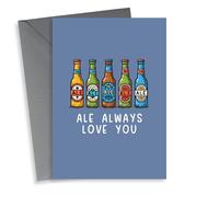 Funny Valentine's Day Card - Ale Always Love You