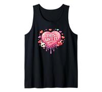 Funny Valentines Day Conversation Hearts Candy This Aint It Tank Top