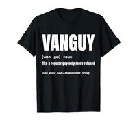 Funny Van Guy Definition - Campervan - Van Life - Lover - T-Shirt