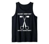 Funny Vasectomy Against Abortion Snip Humor for Men Dads Tank Top