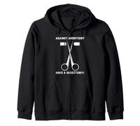 Funny Vasectomy Against Abortion Snip Humor for Men Dads Zip Hoodie