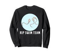 Funny Vasectomy RIP Swim Team Sperm Joke for Men and Dads Sweatshirt