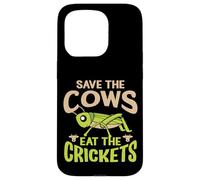 Funny Vegan Quote - Eat The Crickets - Save The Cows Case for iPhone 15 Pro