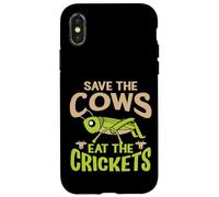 Funny Vegan Quote - Eat The Crickets - Save The Cows Case for iPhone X/XS
