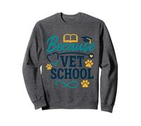 Funny Veterinary Student Quote Animal Lover Humor Women Men Sweatshirt